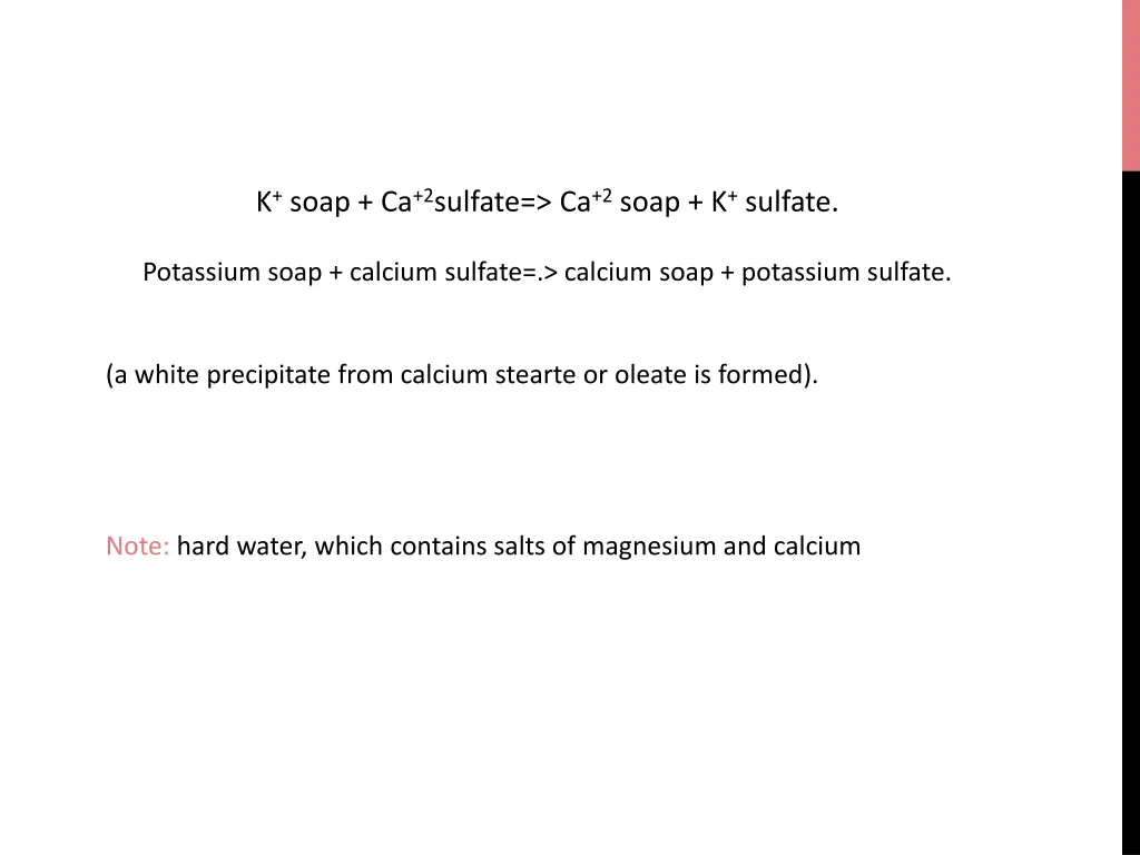 k soap ca 2 sulfate ca 2 soap k sulfate