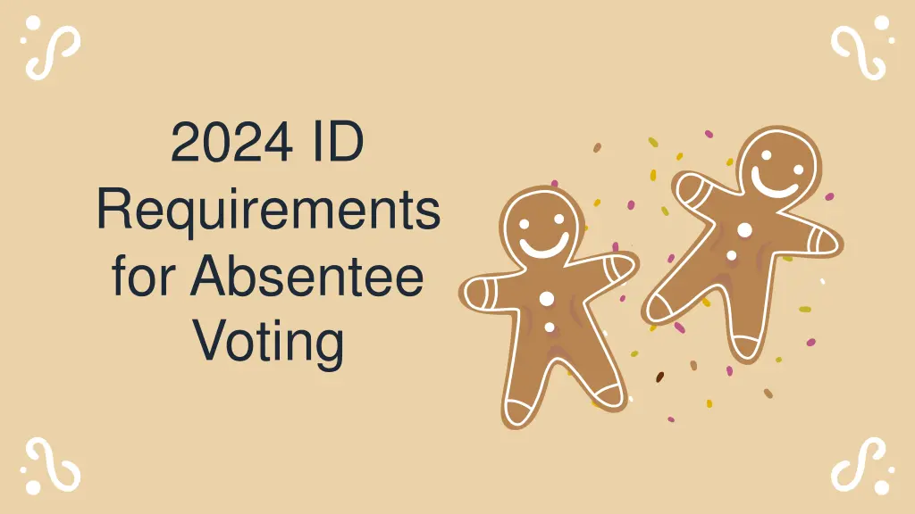 2024 id requirements for absentee voting