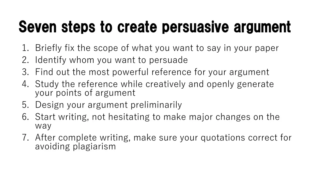 seven steps to create persuasive argument seven