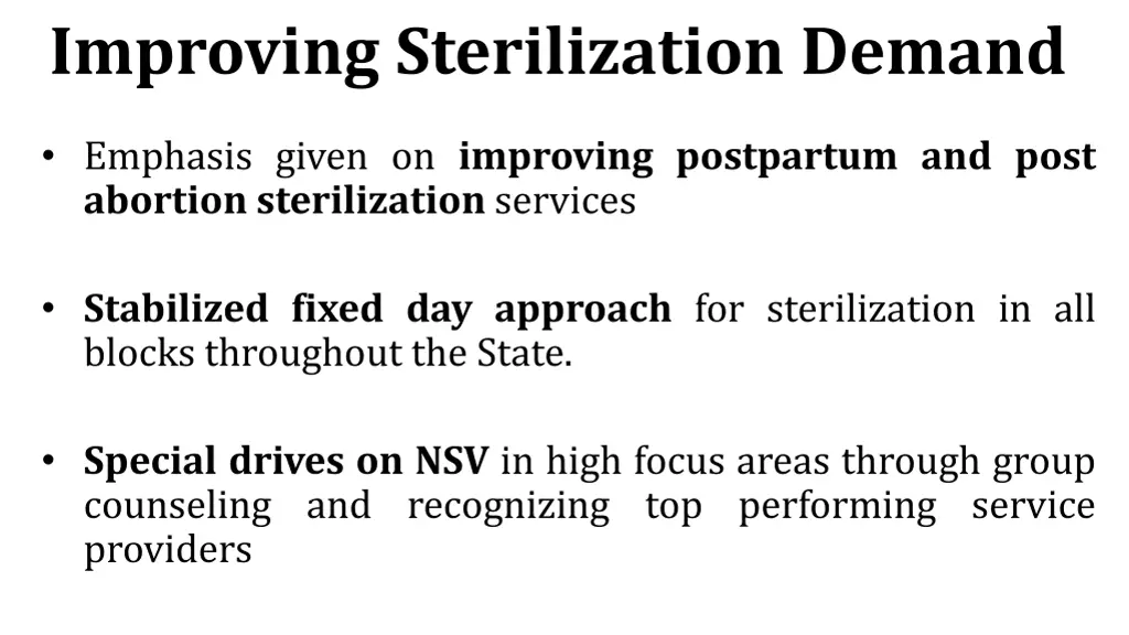 improving sterilization demand