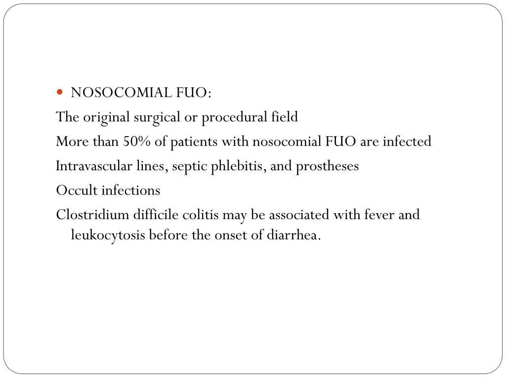 nosocomial fuo the original surgical
