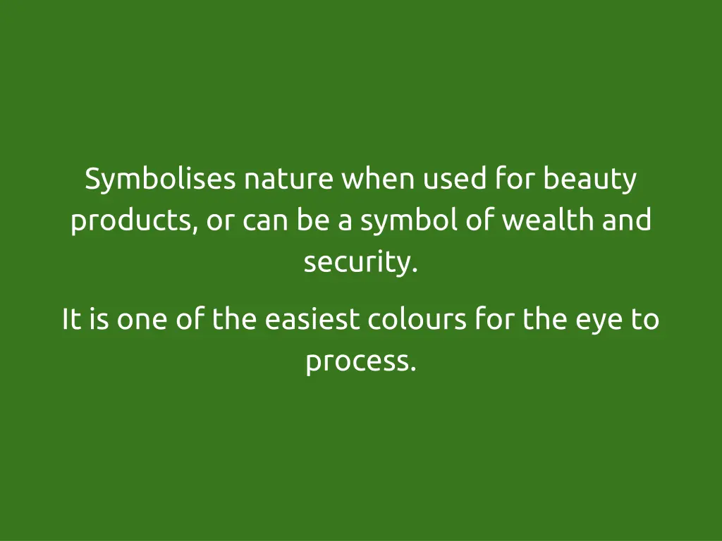 symbolises nature when used for beauty products
