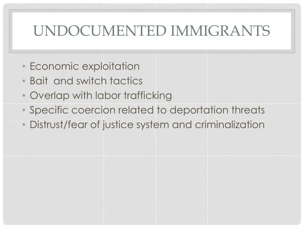 undocumented immigrants