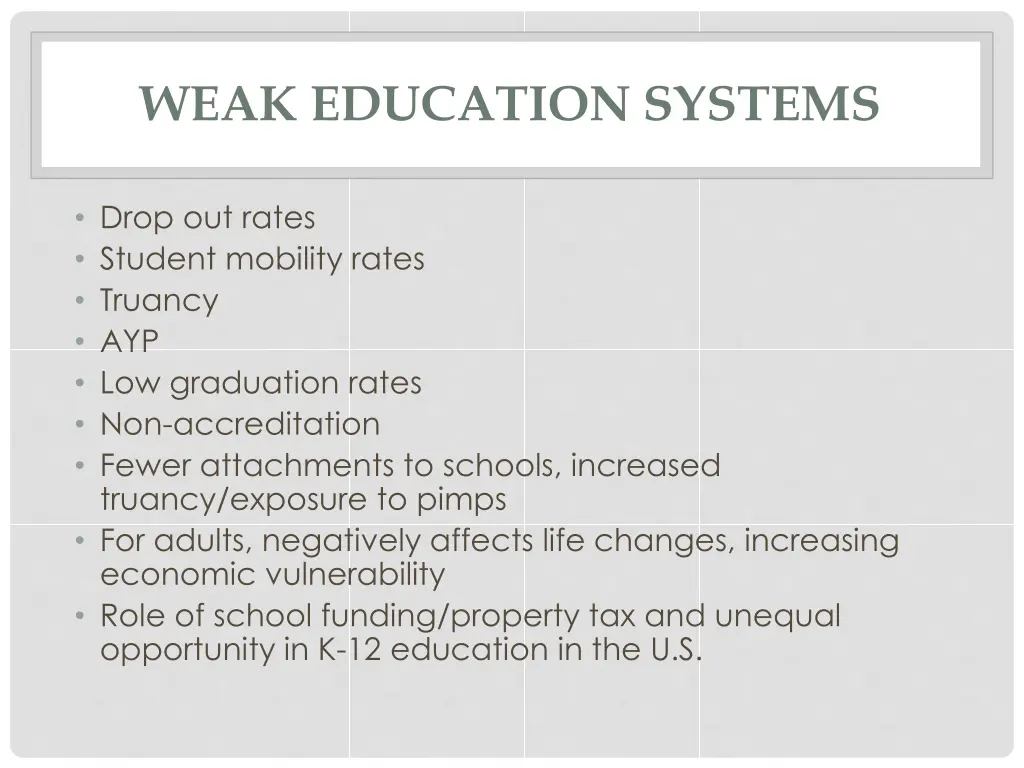 weak education systems