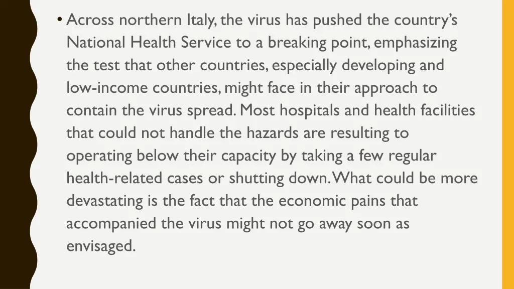 across northern italy the virus has pushed