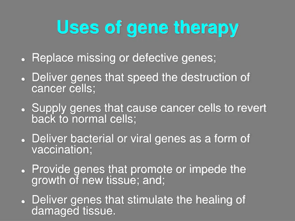 uses of gene therapy