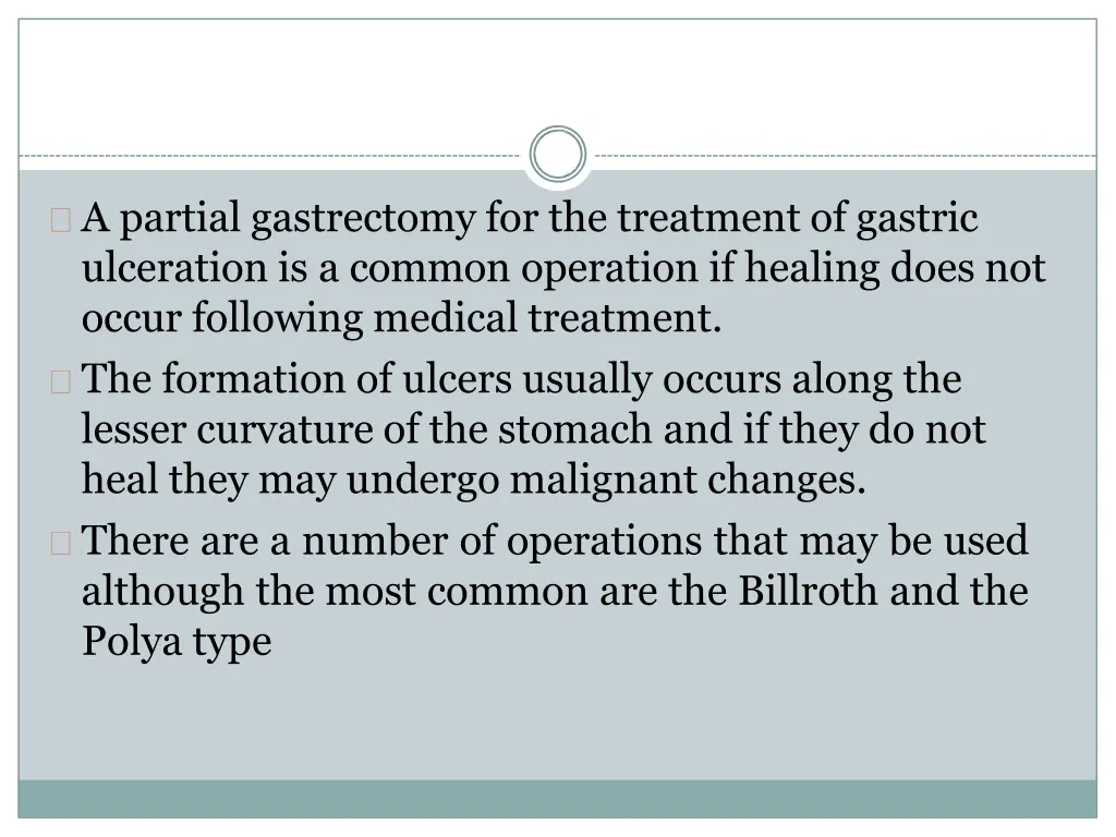 a partial gastrectomy for the treatment