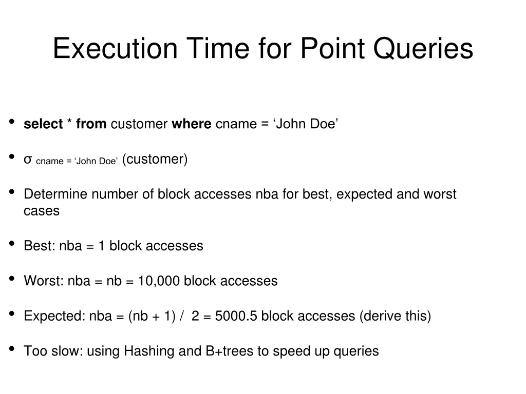 execution time for point queries