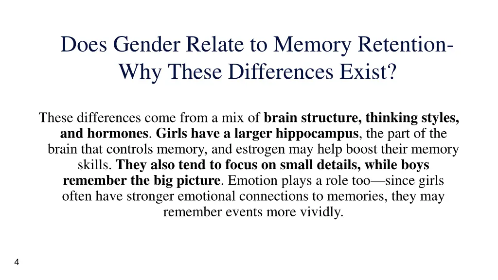 does gender relate to memory retention why these