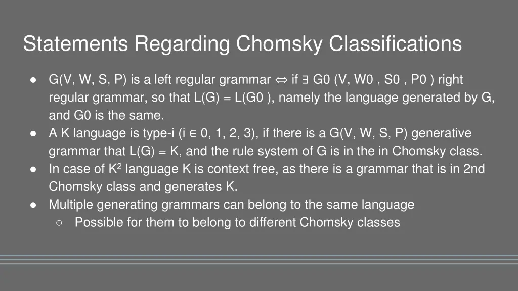statements regarding chomsky classifications 1