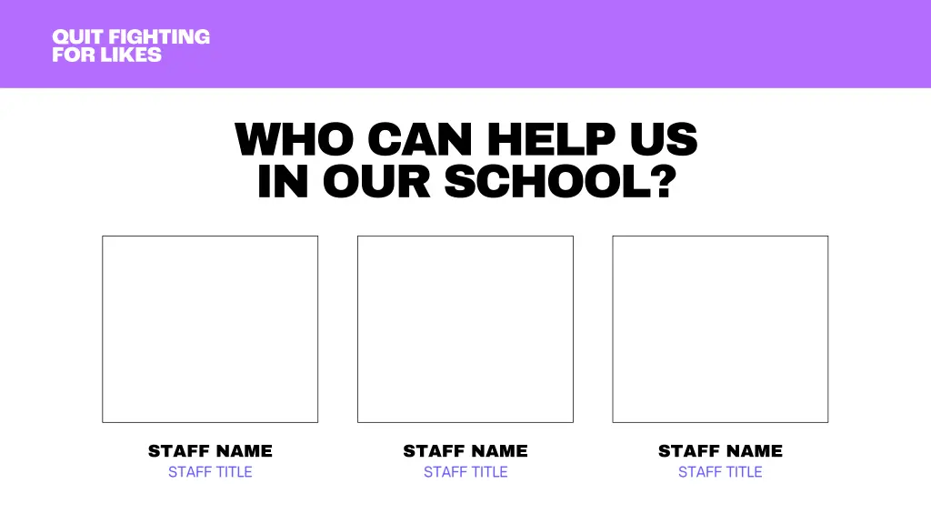 who can help us in our school
