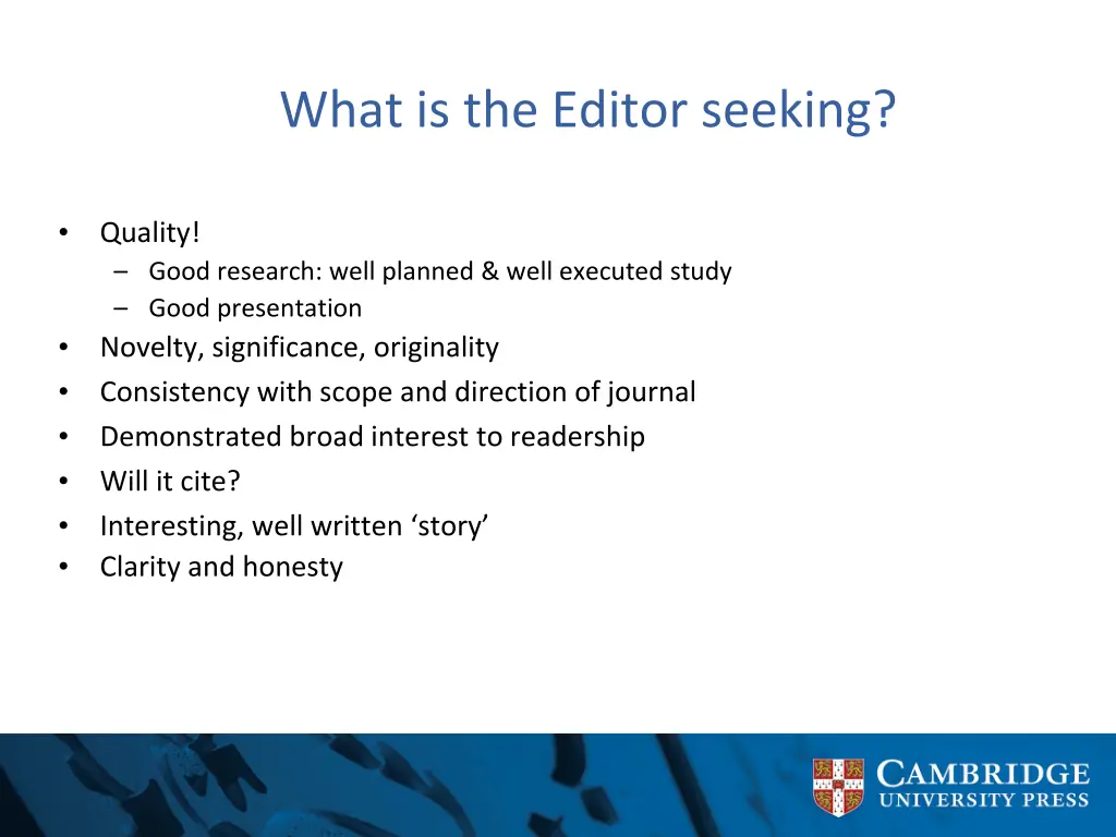 what is the editor seeking