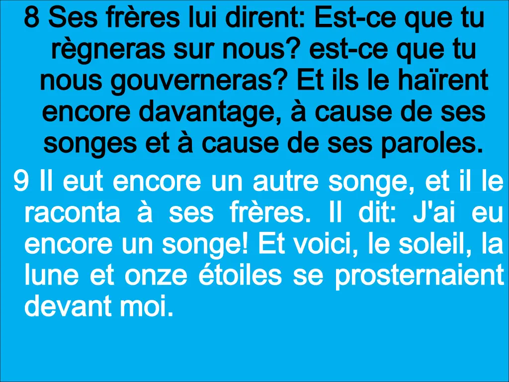 8 ses fr res lui dirent