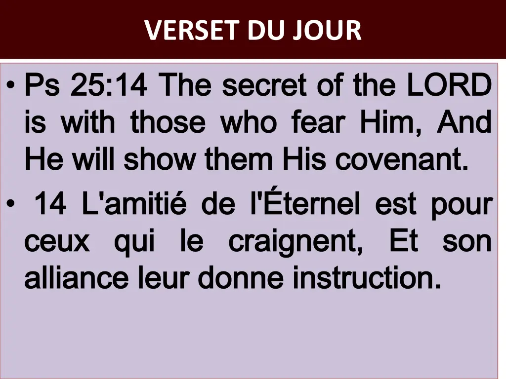 verset du jour 25 14 14 the the secret is is with