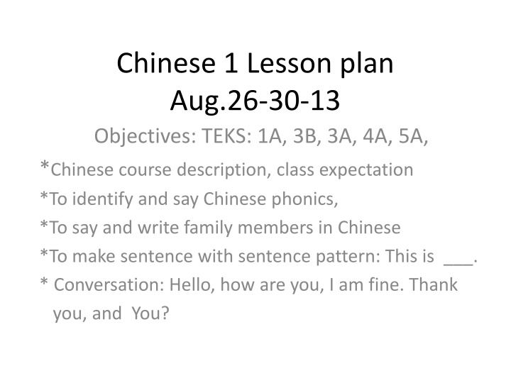 chinese 1 lesson plan aug 26 30 13 objectives