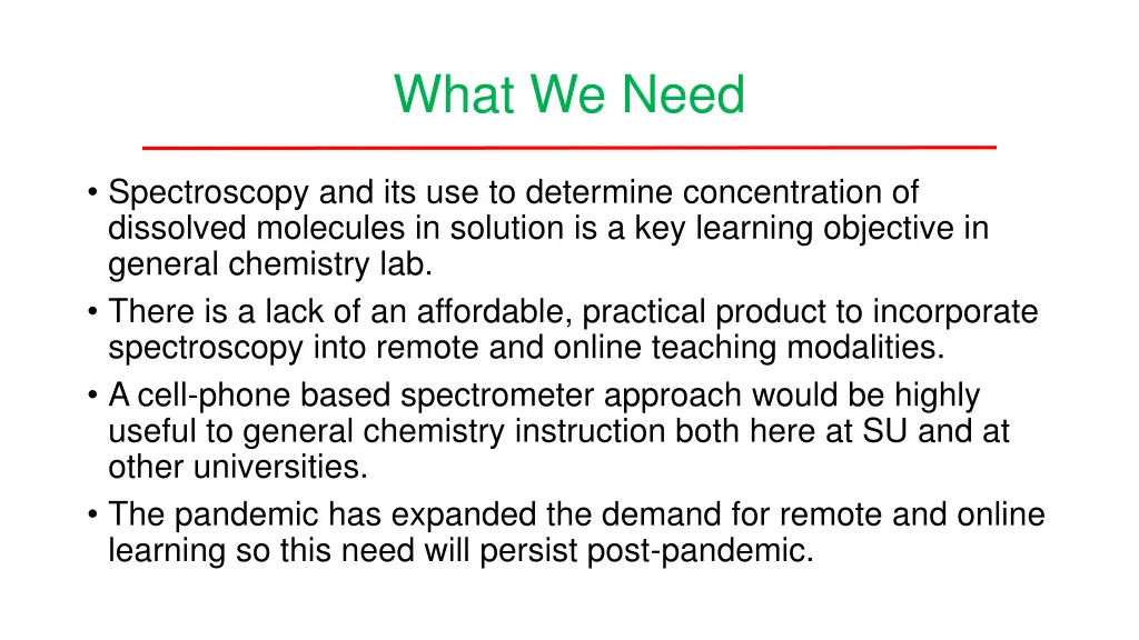 what we need