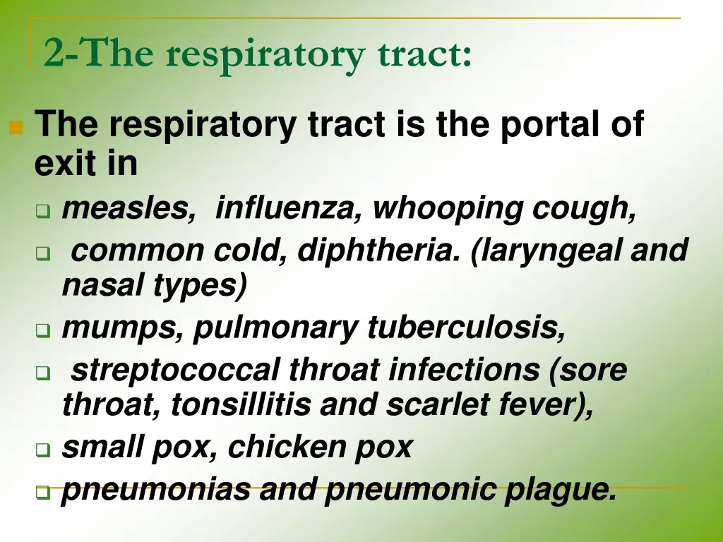 2 the respiratory tract
