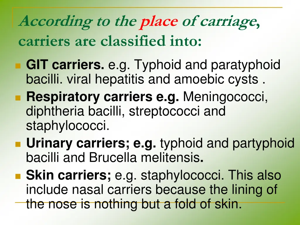 according to the place of carriage carriers