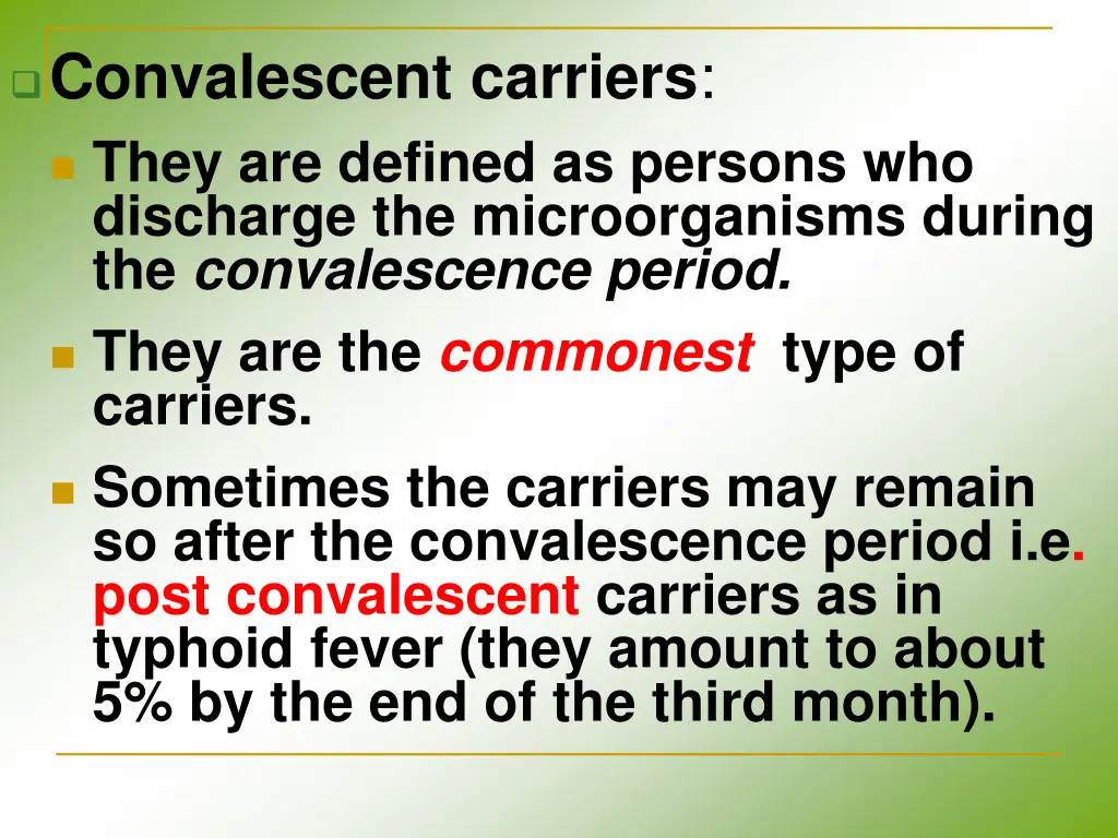 convalescent carriers they are defined as persons