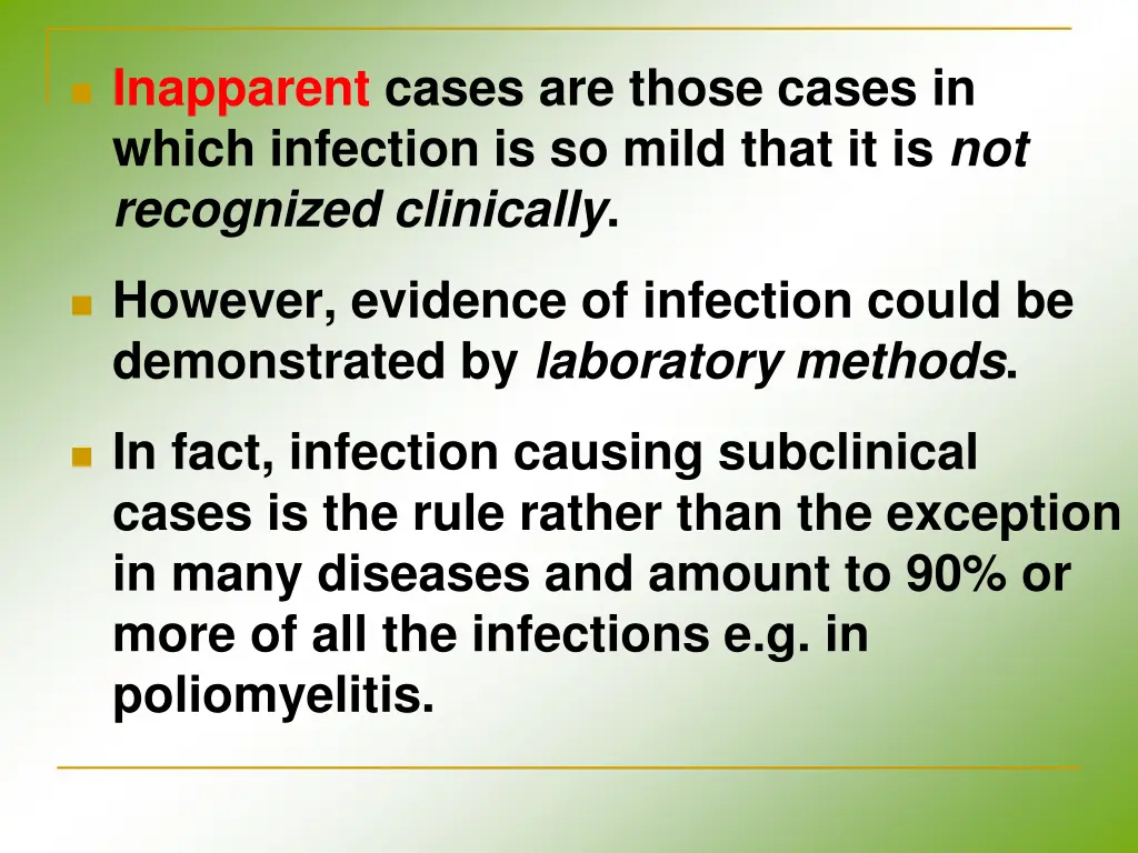 inapparent cases are those cases in which