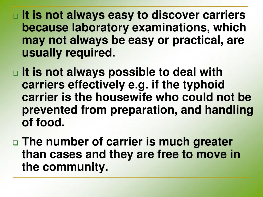 it is not always easy to discover carriers