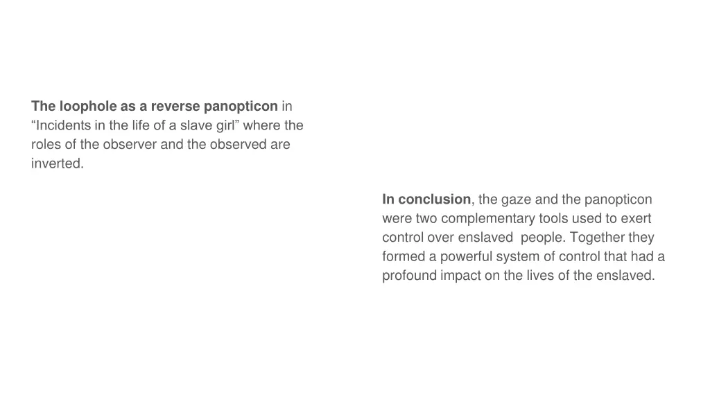 the loophole as a reverse panopticon in incidents
