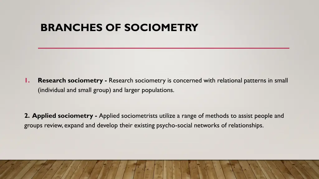 branches of sociometry