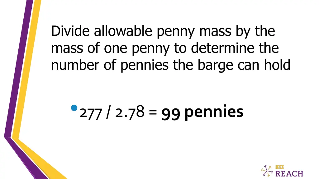 divide allowable penny mass by the mass