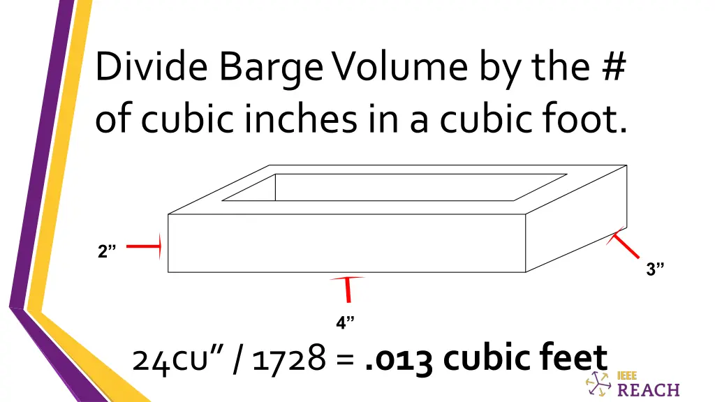 divide barge volume by the of cubic inches