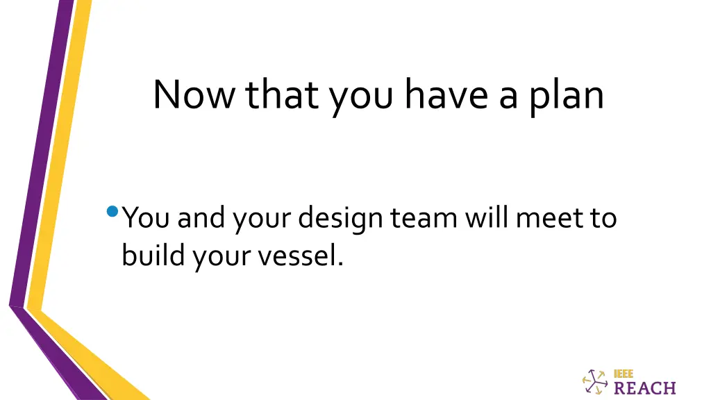 now that you have a plan
