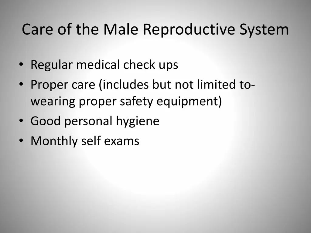 care of the male reproductive system