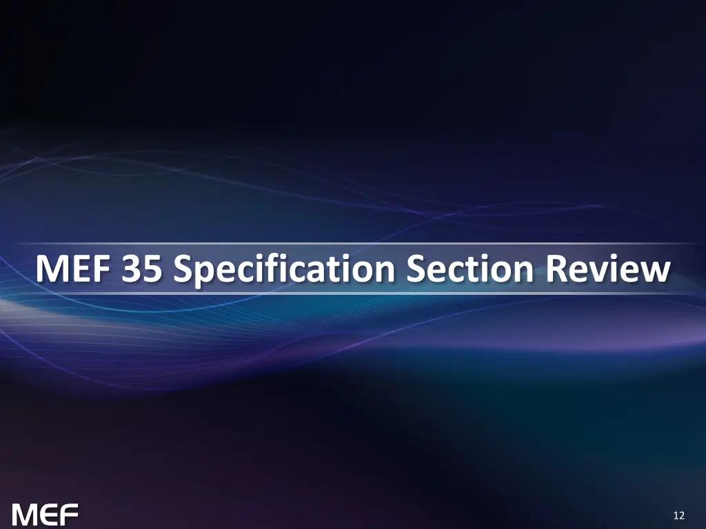 mef 35 specification section review
