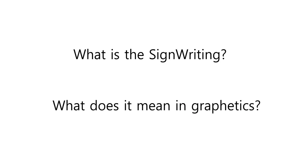 what is the signwriting