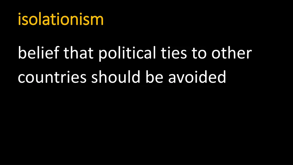 isolationism isolationism