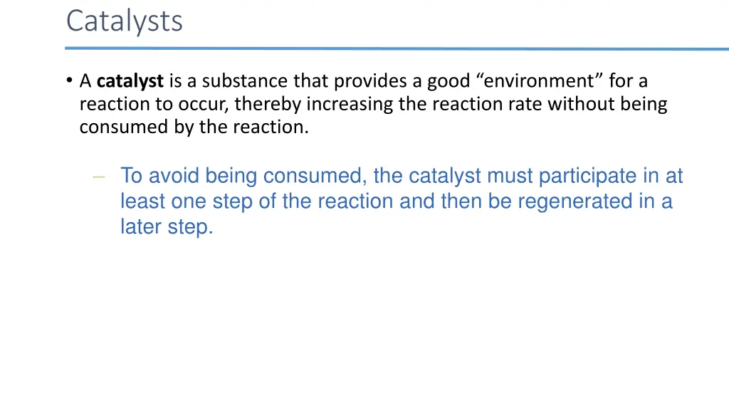 catalysts