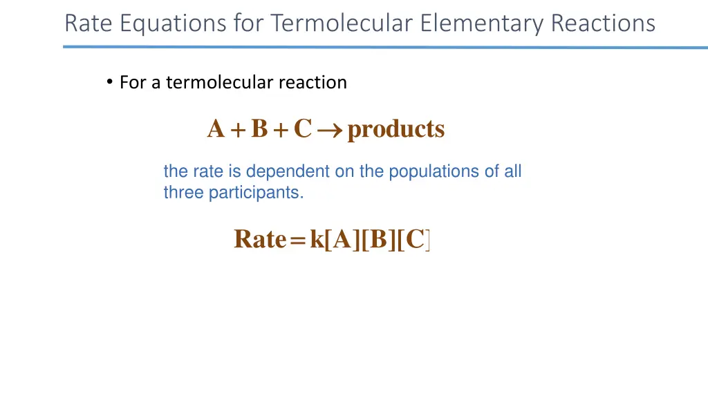 rate equations for termolecular elementary