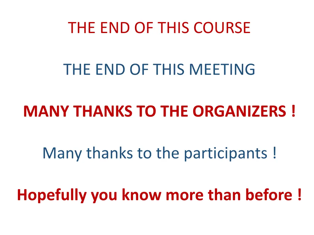 the end of this course