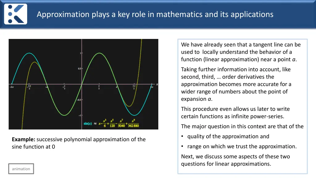approximation plays a key role in mathematics
