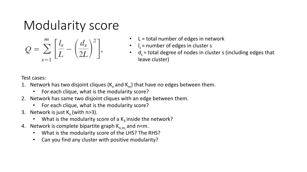 modularity score 1