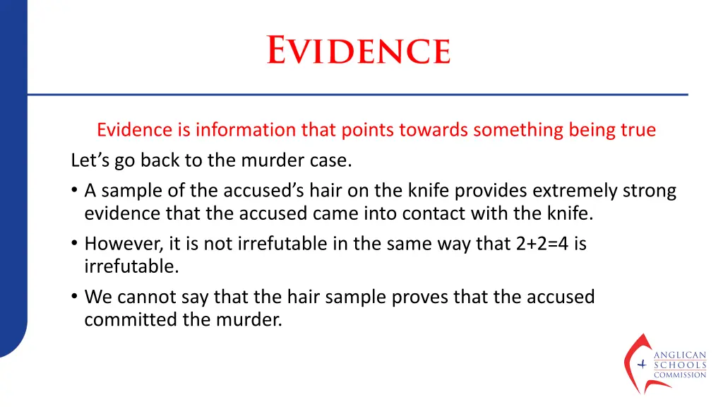evidence is information that points towards