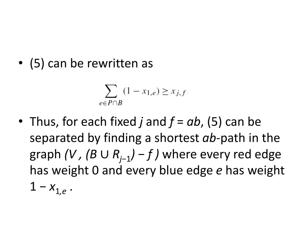 5 can be rewritten as