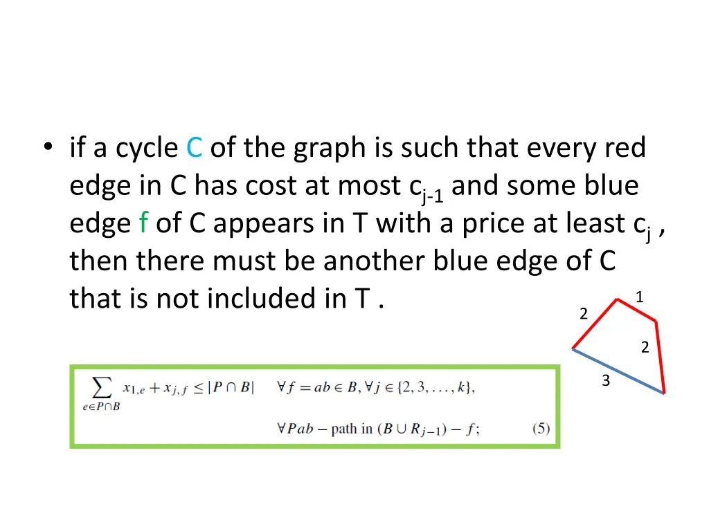 if a cycle c of the graph is such that every