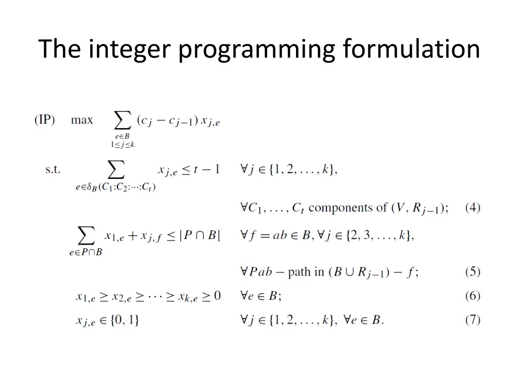the integer programming formulation