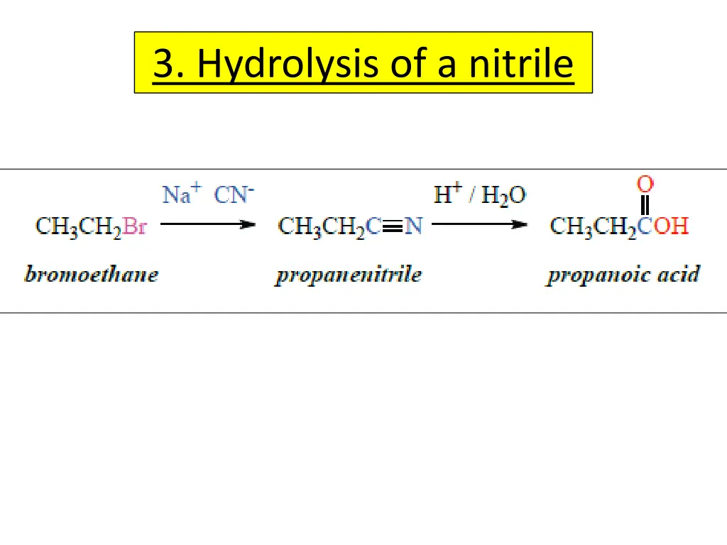 3 hydrolysis of a nitrile