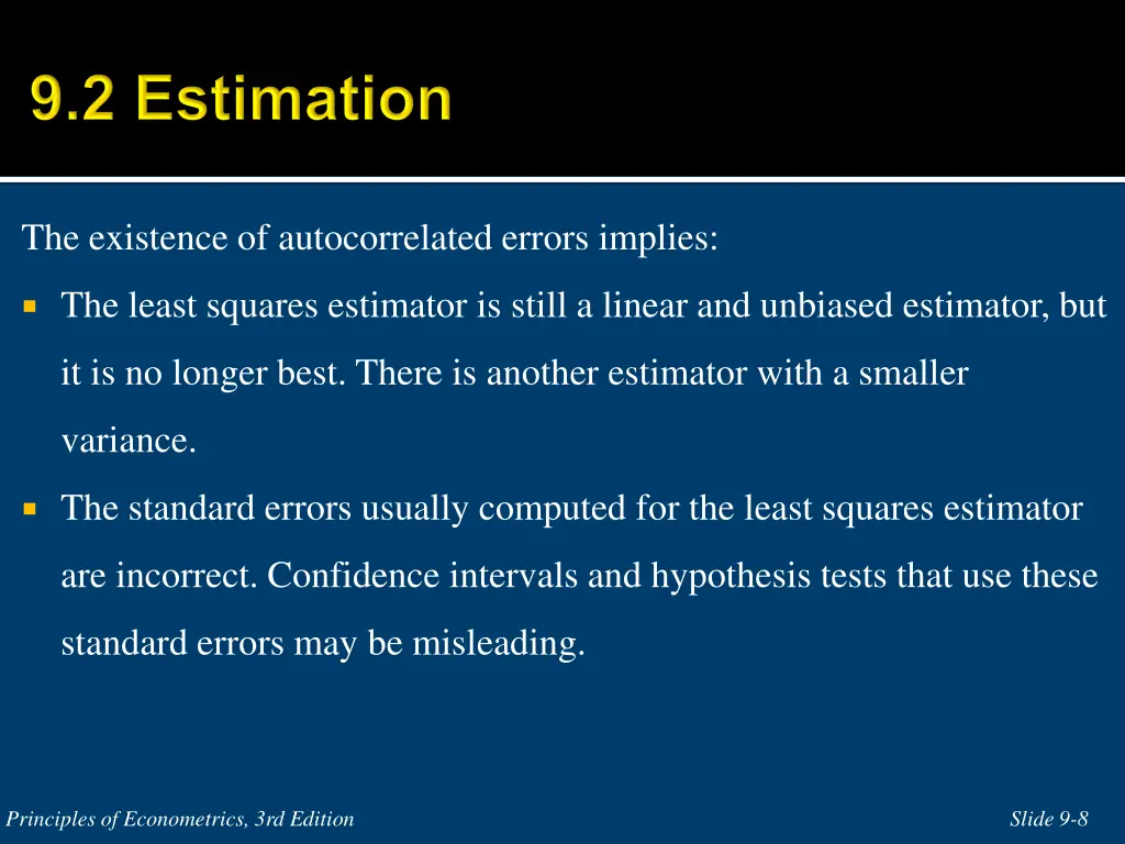 the existence of autocorrelated errors implies