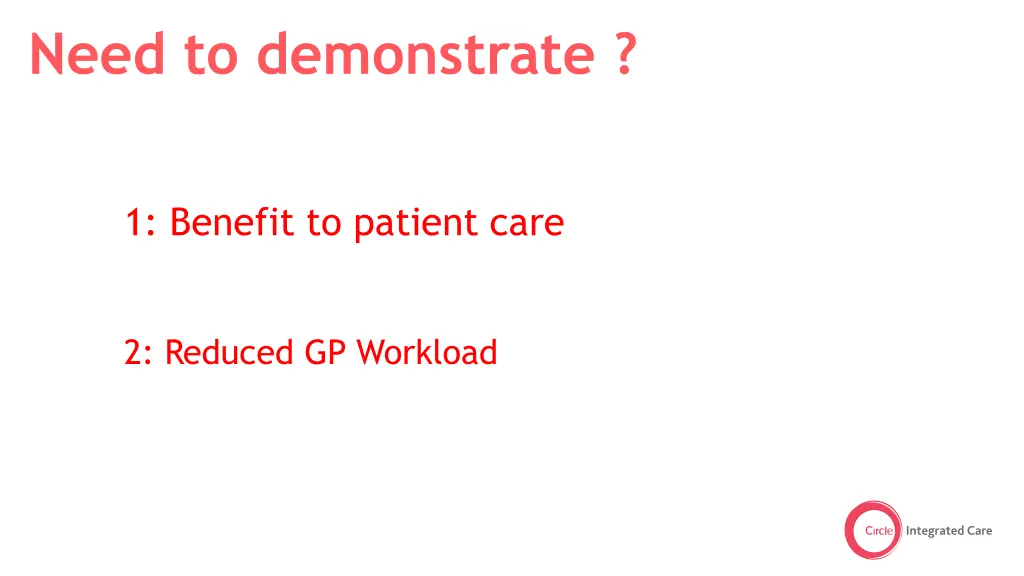 need to demonstrate
