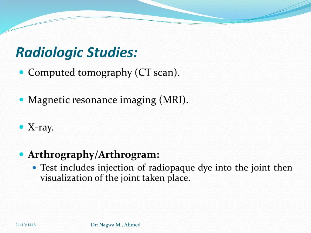 radiologic studies