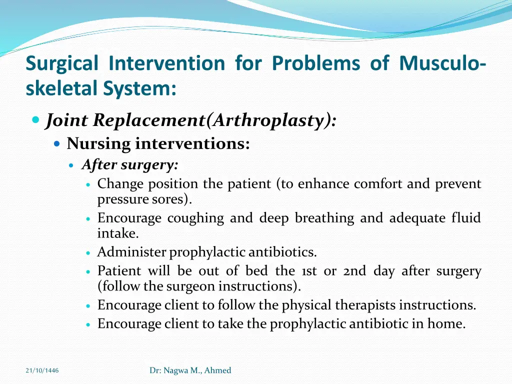surgical intervention for problems of musculo 4