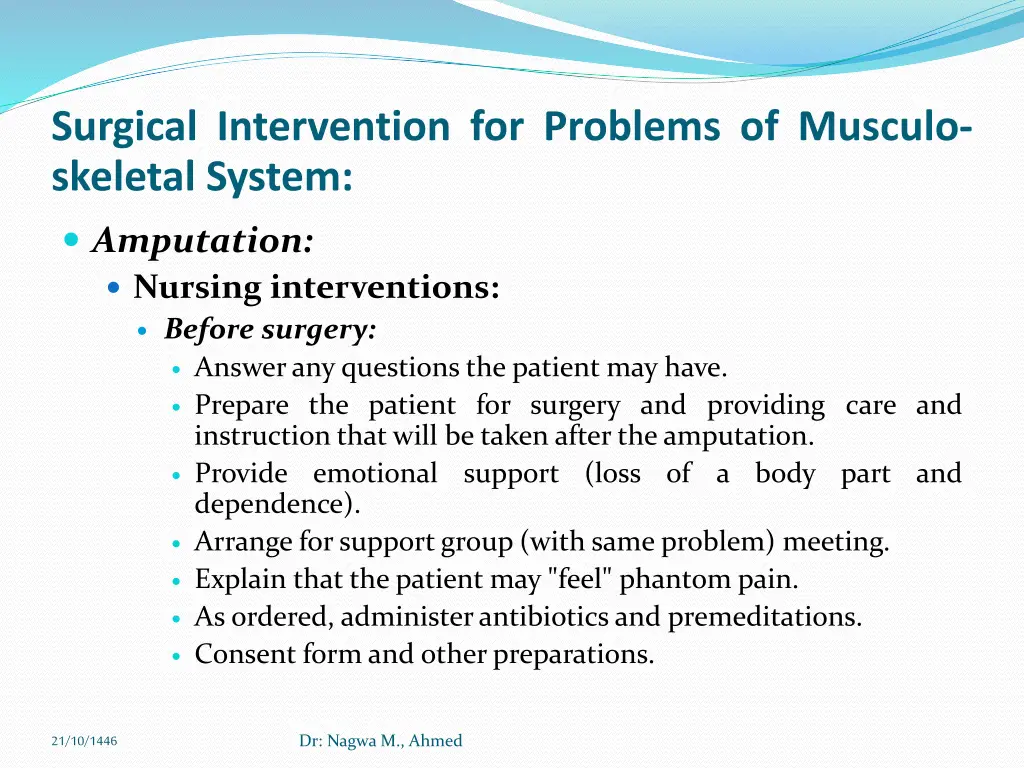 surgical intervention for problems of musculo 7