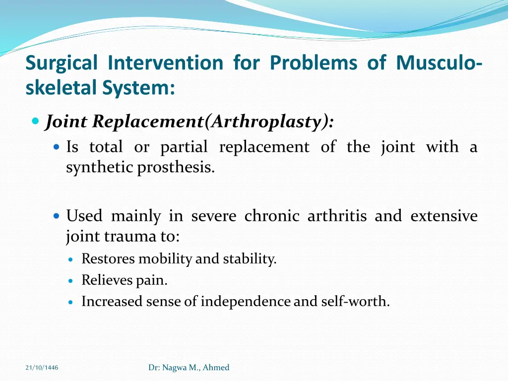 surgical intervention for problems of musculo